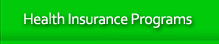 Health Insurance Programs